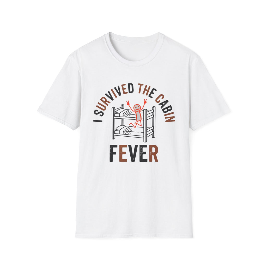 I Survived The Cabin Fever T-Shirt