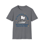 Tell The Captain To Slow Down My Drink Package Expires Friday T-Shirt