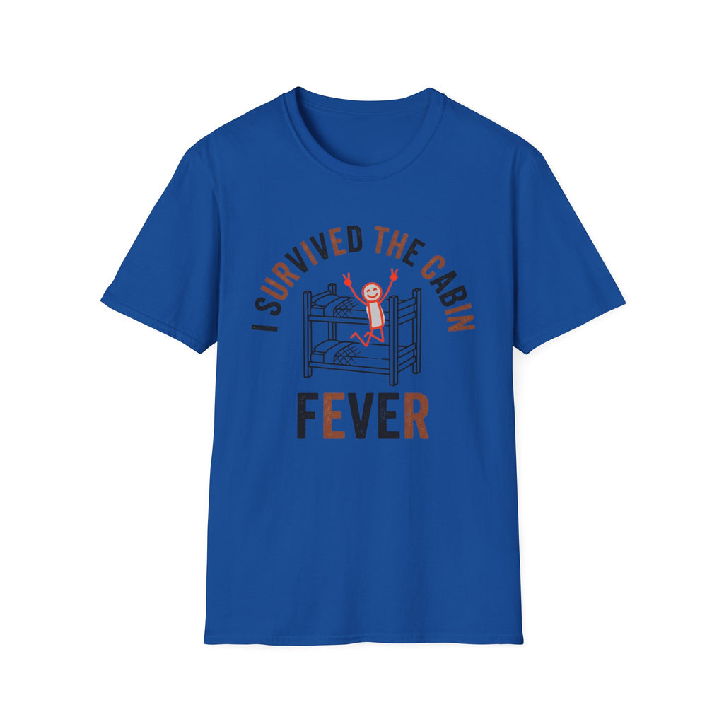 I Survived The Cabin Fever T-Shirt