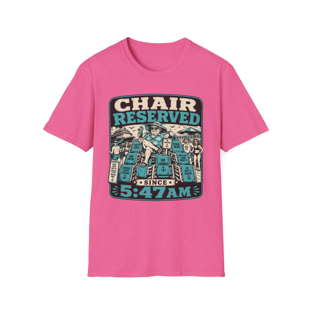 Chair Reserved Since 5:47am T-Shirt