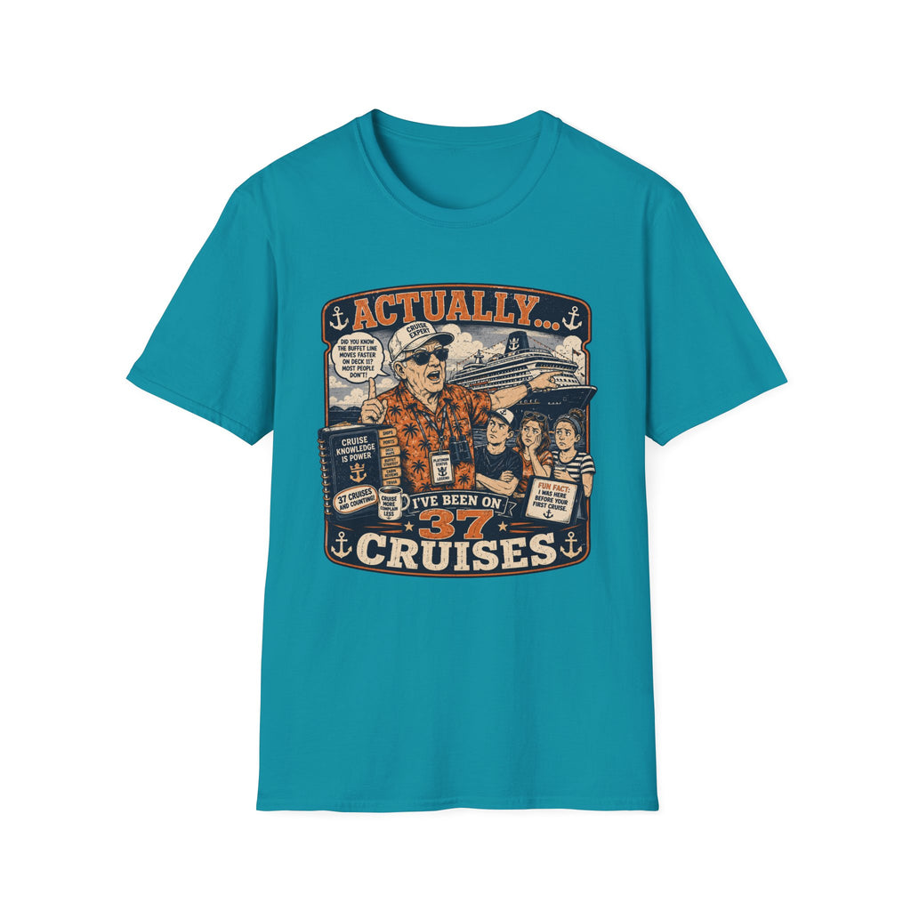 Actually I've Been On 37 Cruises T-Shirt