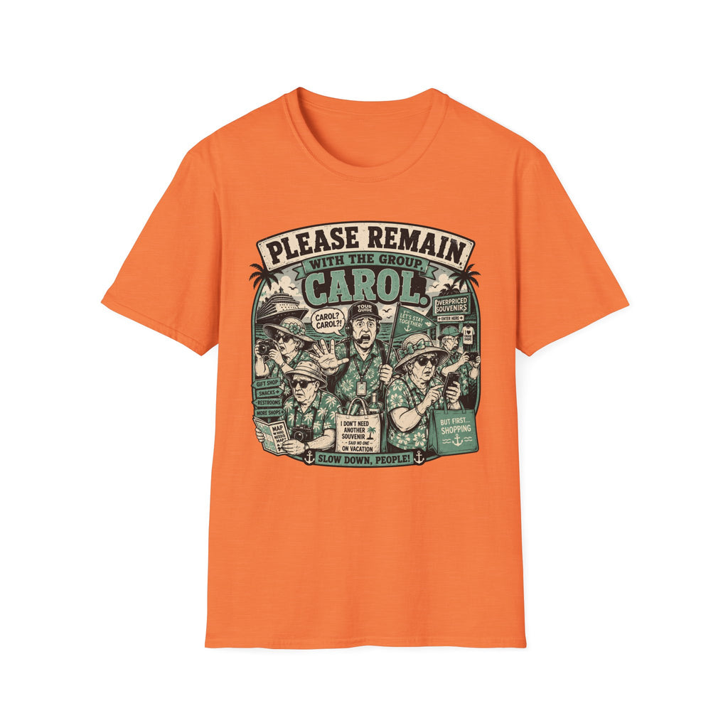 Please Remain With The Group Carol T-Shirt