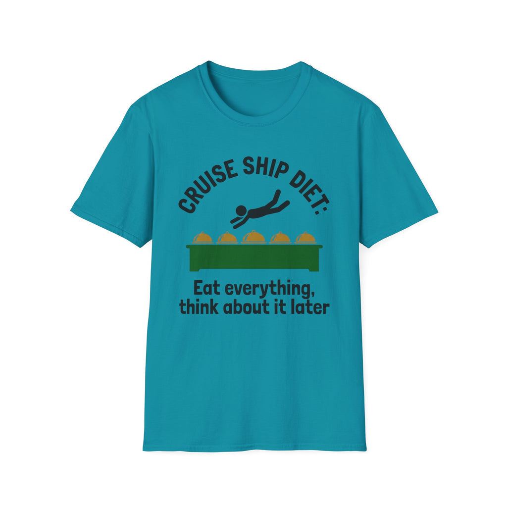 Cruise Ship Diet: Eat Everything T-Shirt