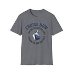 Cruise Now T-Shirt