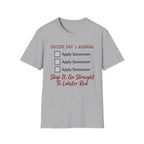 Cruise Day 1 Agenda Apply Sunscreen T-Shirt