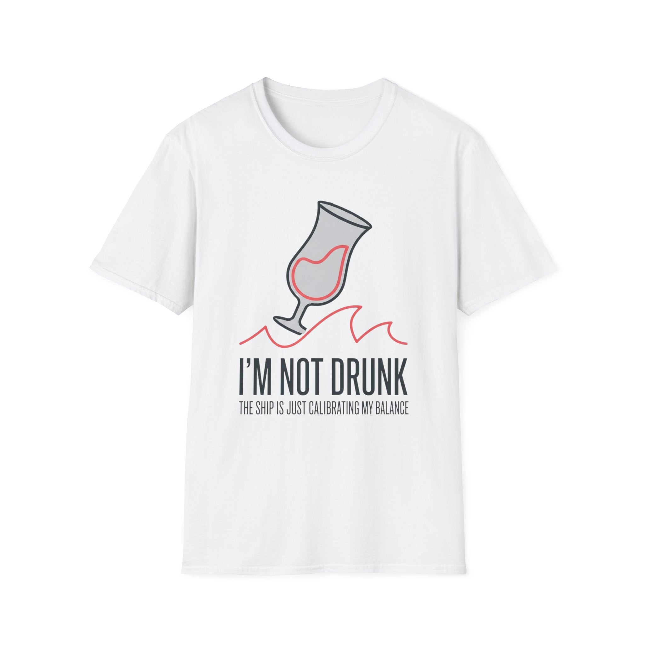 I'm Not Drunk 2 T-Shirt