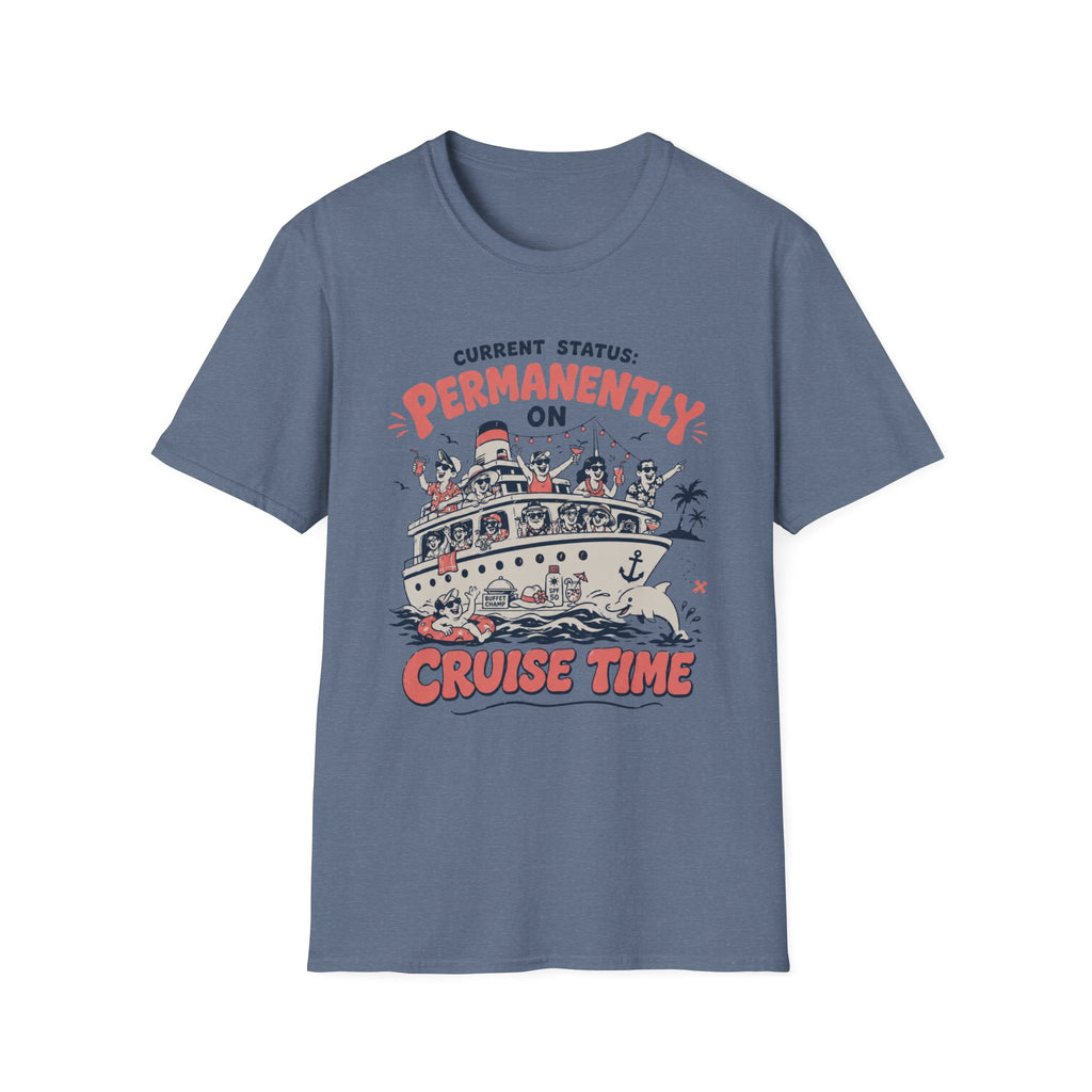 Permanently On Cruise Time T-Shirt