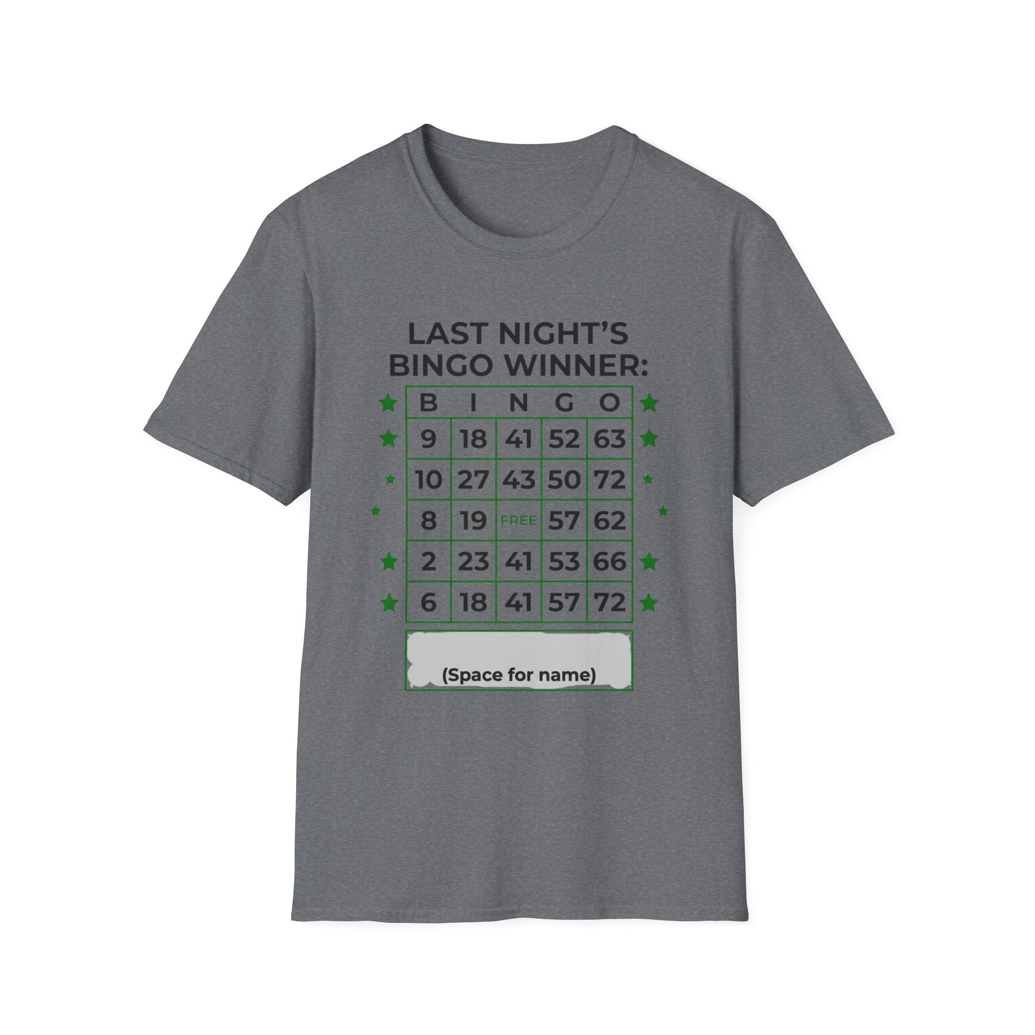 Last Nights Bingo Winner T-Shirt