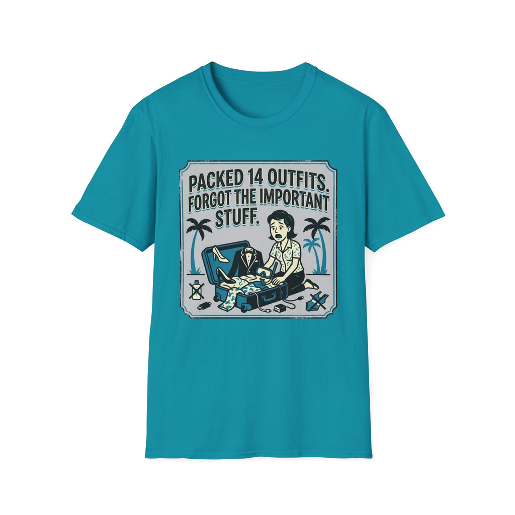 Packed 14 Outfits Forgot The Important Stuff T-Shirt