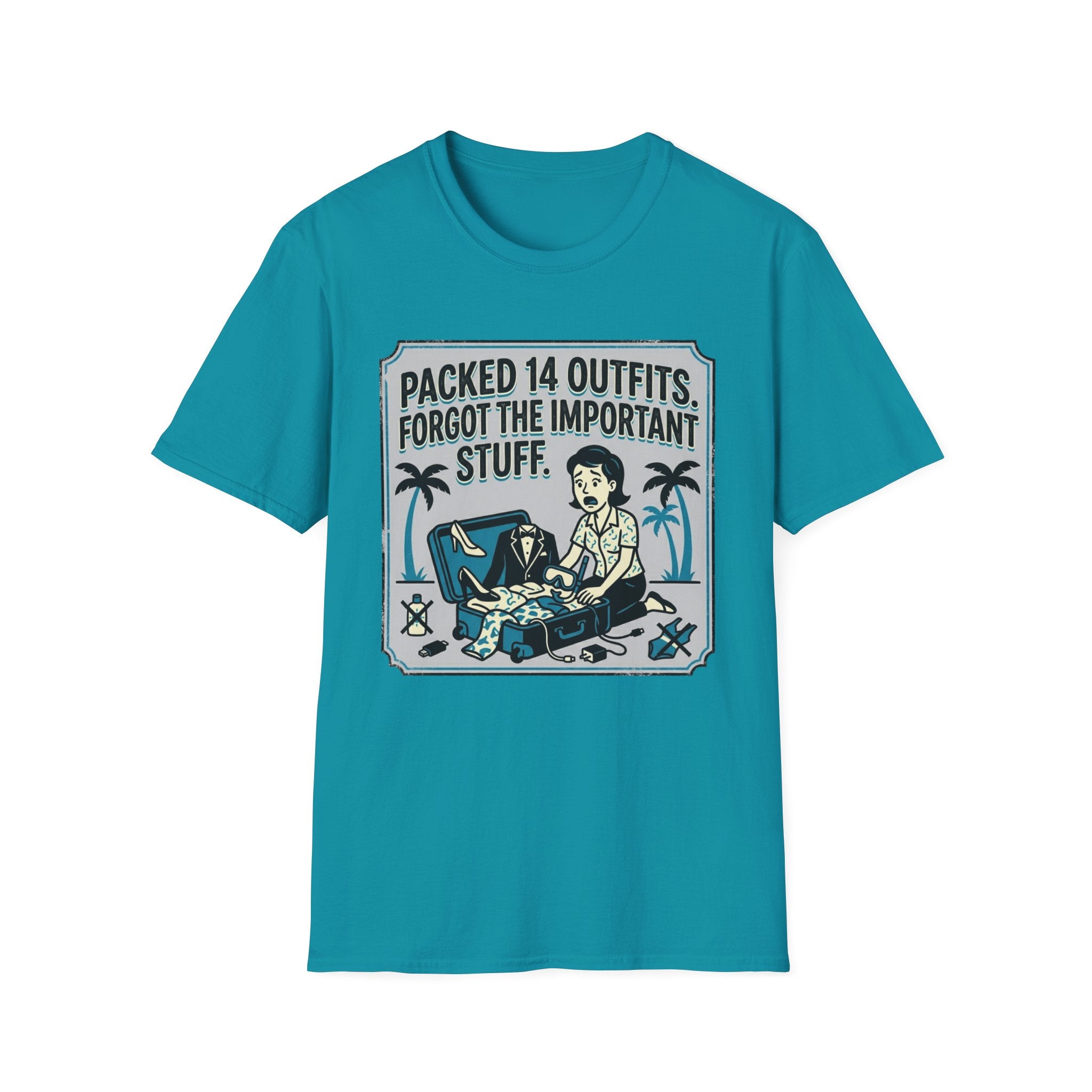 Packed 14 Outfits Forgot The Important Stuff T-Shirt
