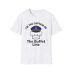 I'm The Captain Of The Buffet Line T-Shirt