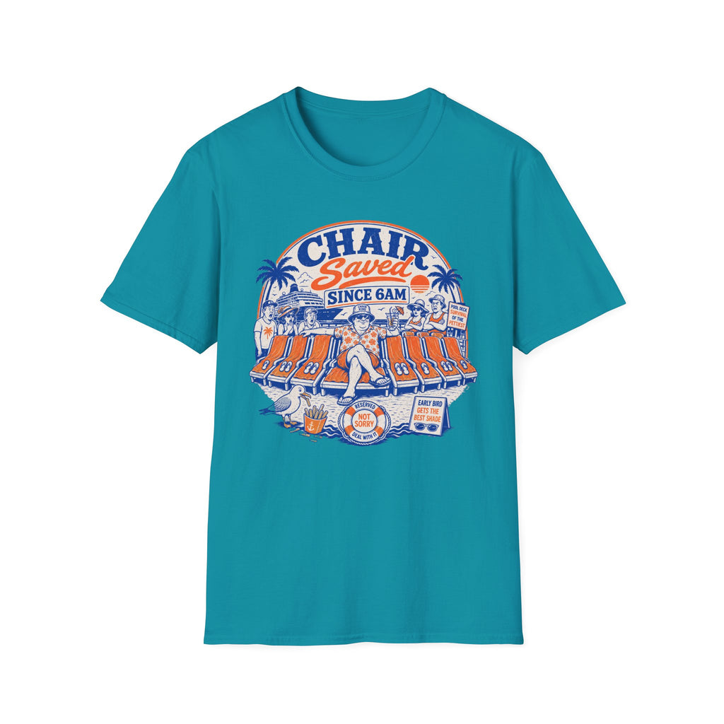 Chair Saved Since 6am T-Shirt