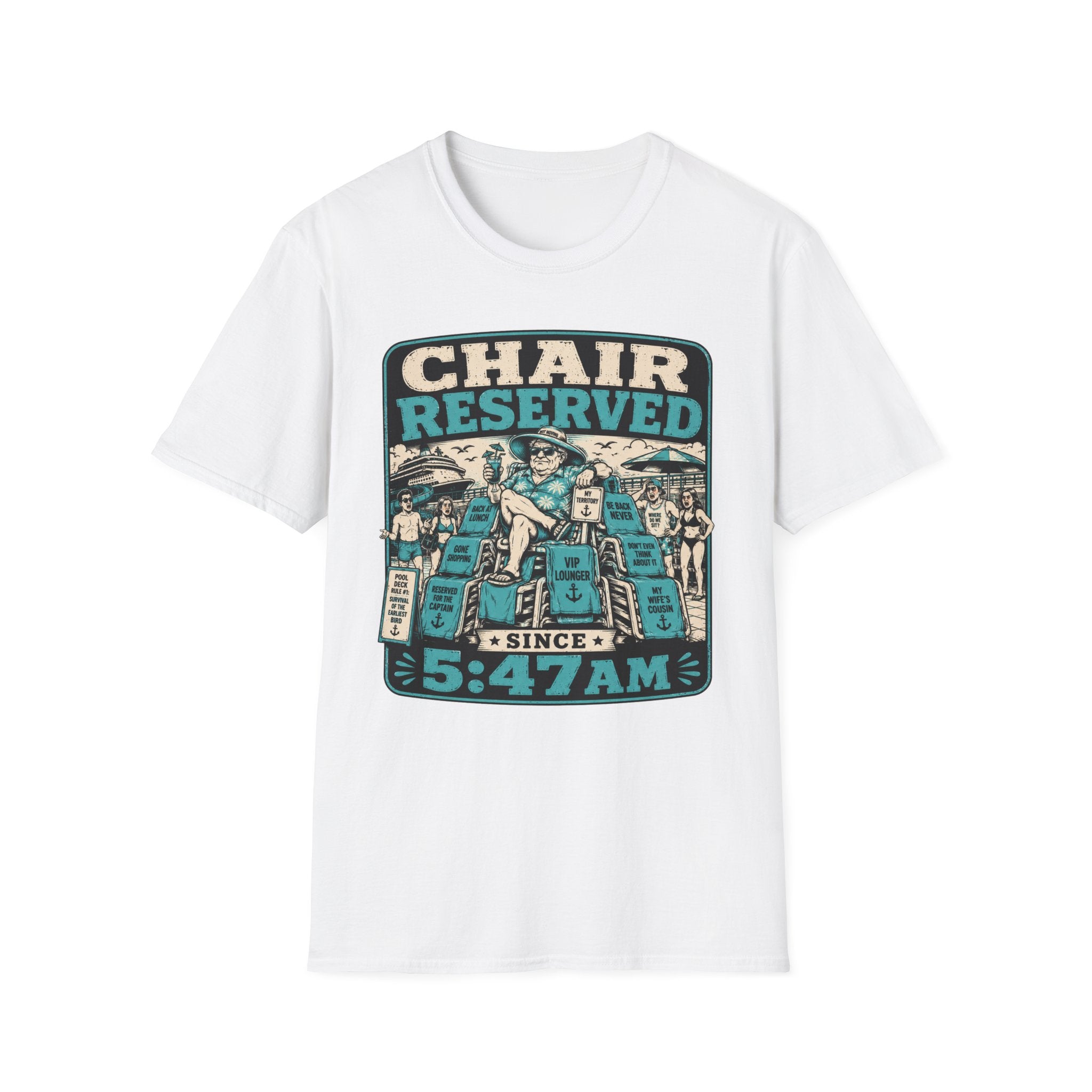 Chair Reserved Since 5:47am T-Shirt