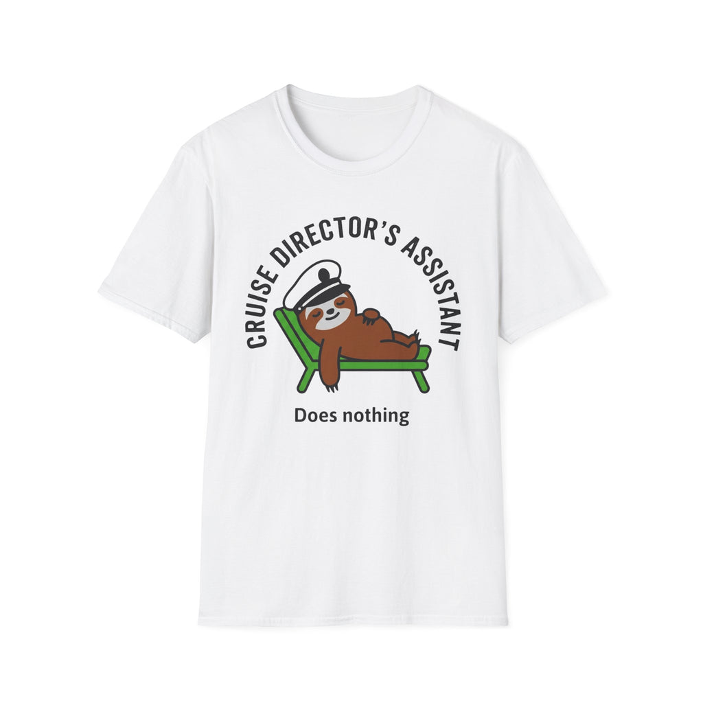 Cruise Directors Assistant Does Nothing T-Shirt
