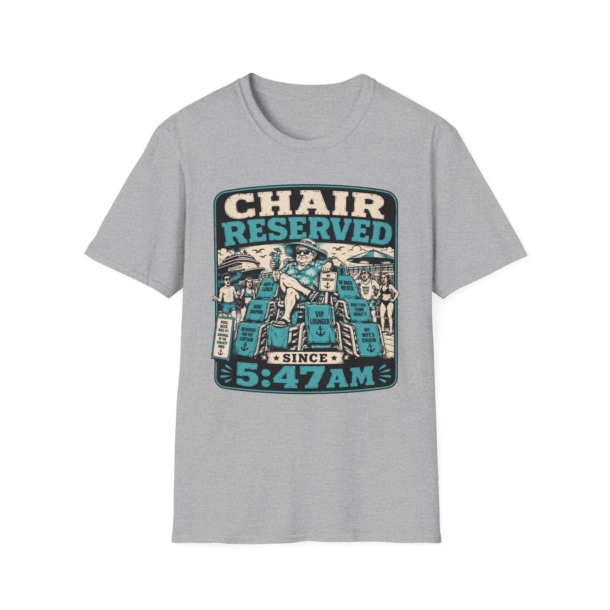 Chair Reserved Since 5:47am T-Shirt