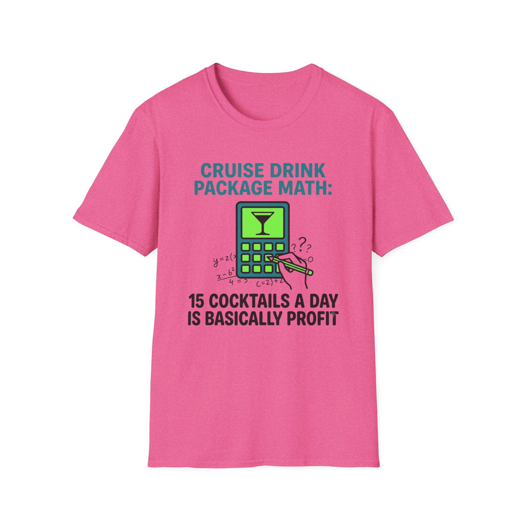 Cruise Drink Package Math 15 Cocktails T-Shirt