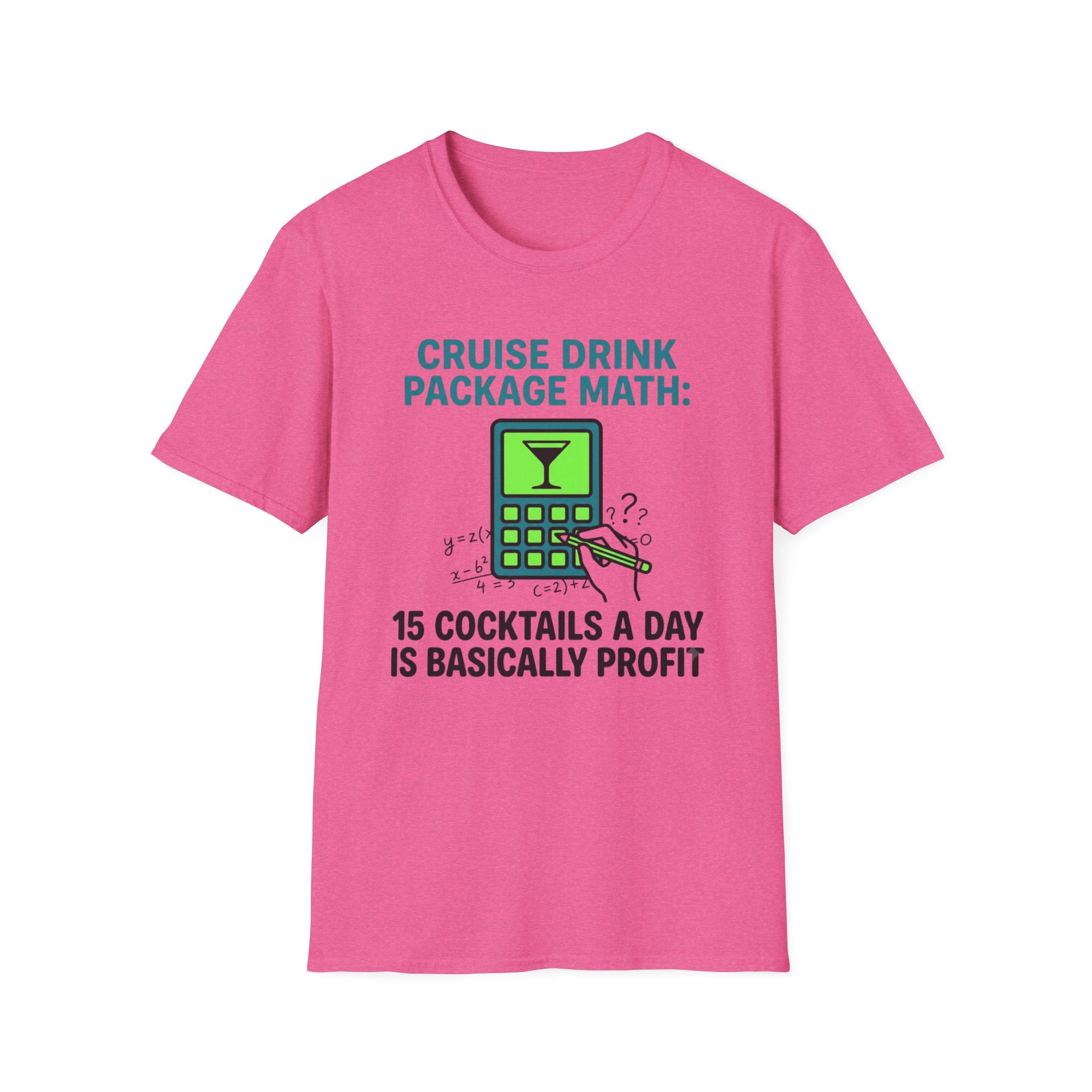 Cruise Drink Package Math 15 Cocktails T-Shirt