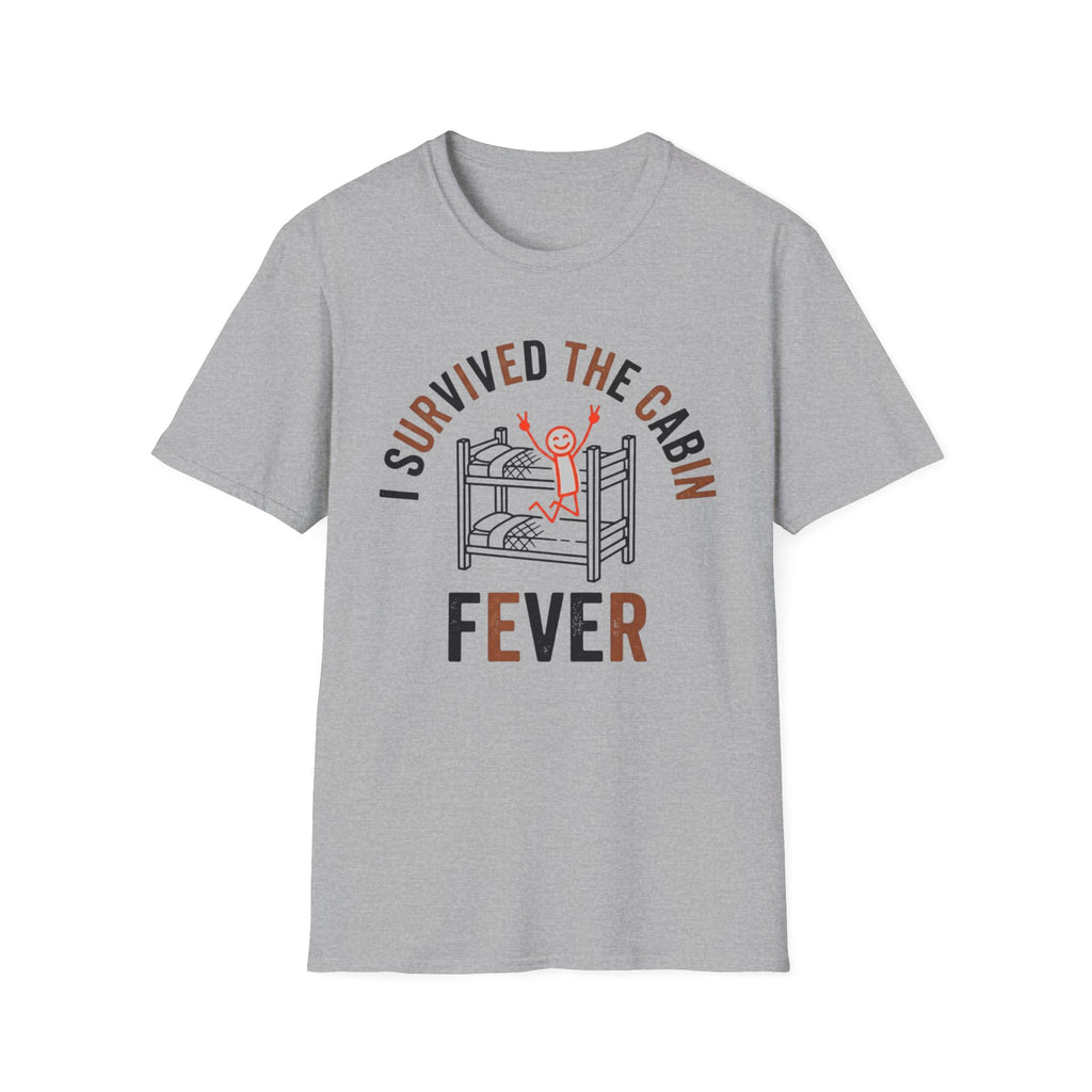 I Survived The Cabin Fever T-Shirt