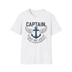 Captain Take Me Away T-Shirt