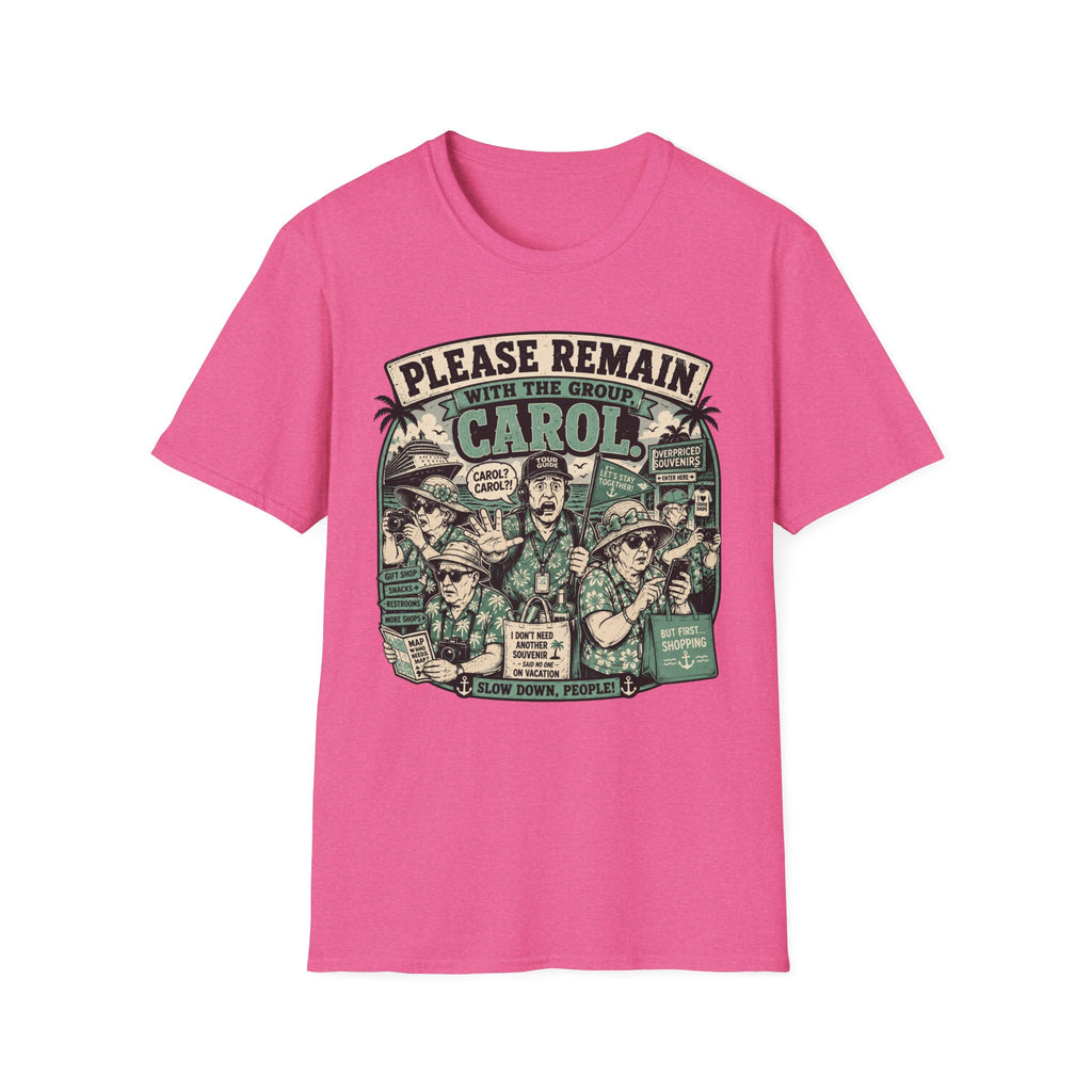 Please Remain With The Group Carol T-Shirt