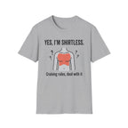 Yes I'm Shirtless Cruising Rules Deal With It T-Shirt