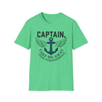 Captain Take Me Away T-Shirt