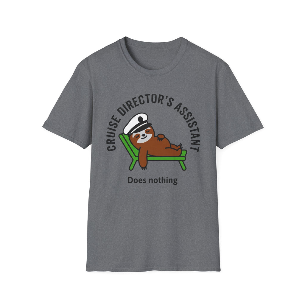 Cruise Directors Assistant Does Nothing T-Shirt