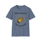 Sarcastic Clap For The Captain T-Shirt