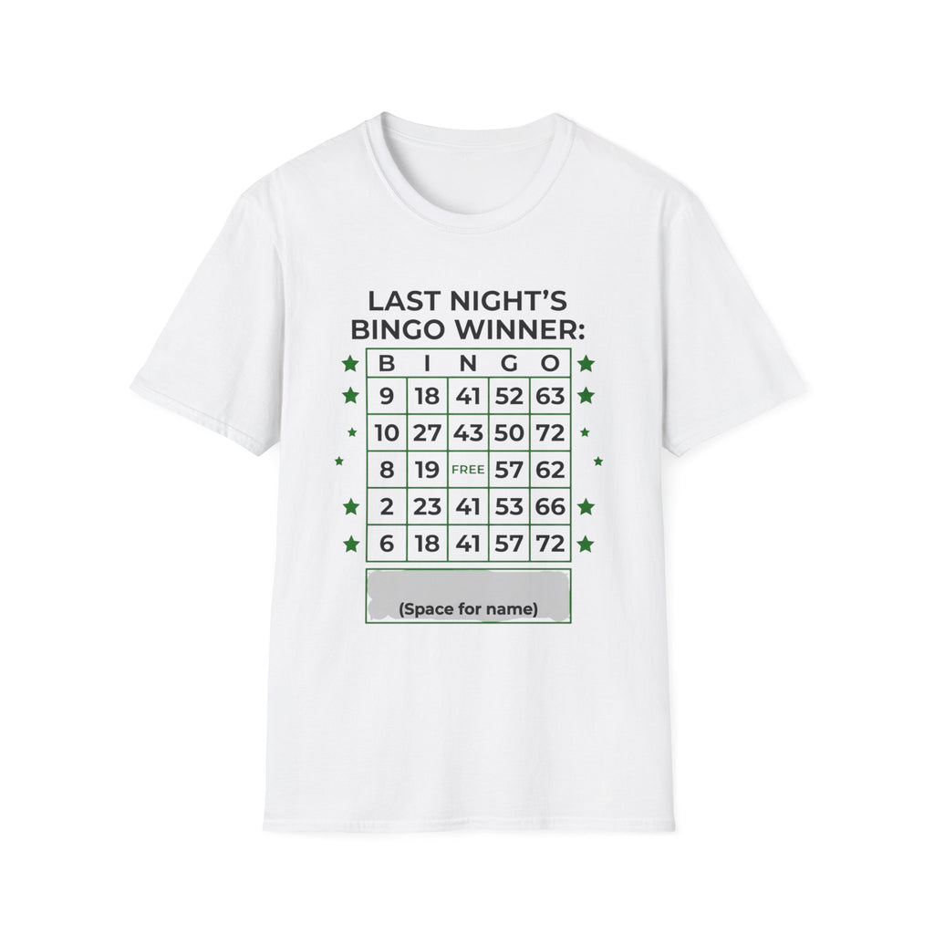 Last Nights Bingo Winner T-Shirt