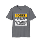 Notice Unattended Towels Left On Chairs T-Shirt