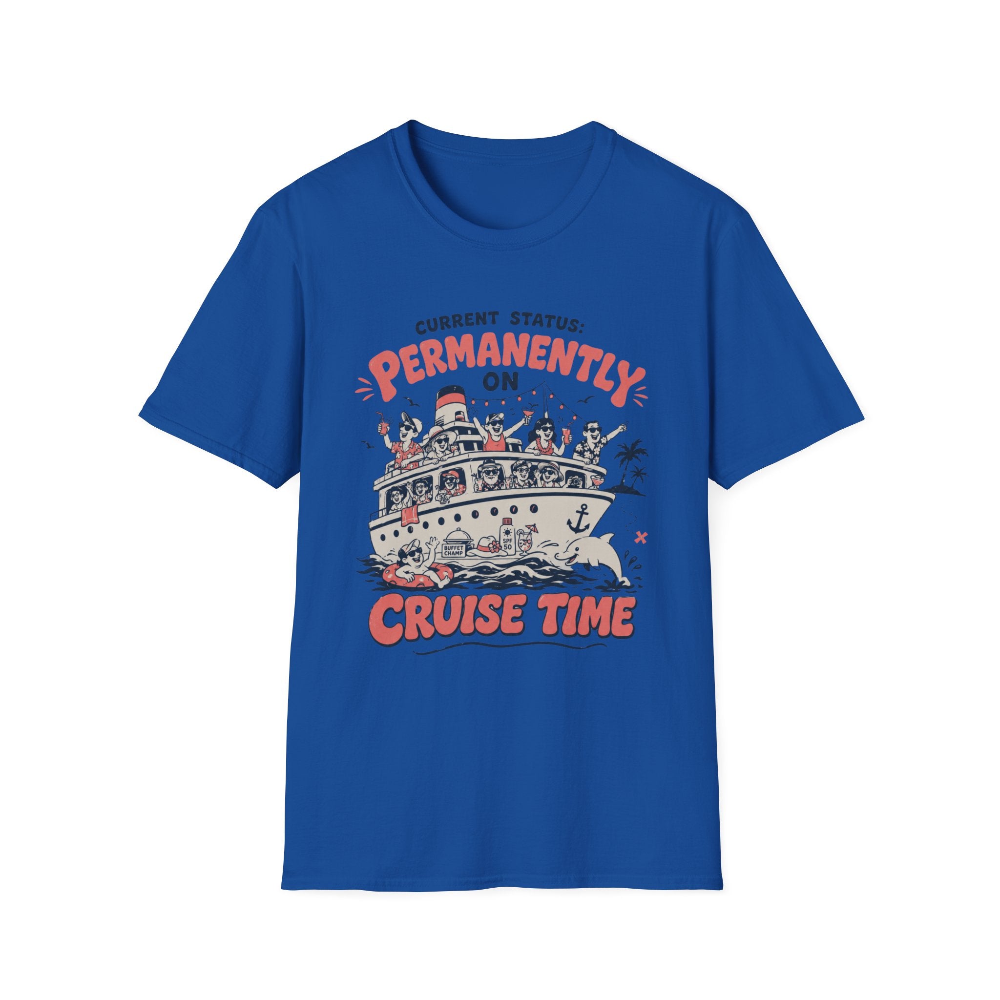 Permanently On Cruise Time T-Shirt