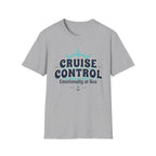 Cruise Control T-Shirt