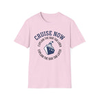 Cruise Now T-Shirt