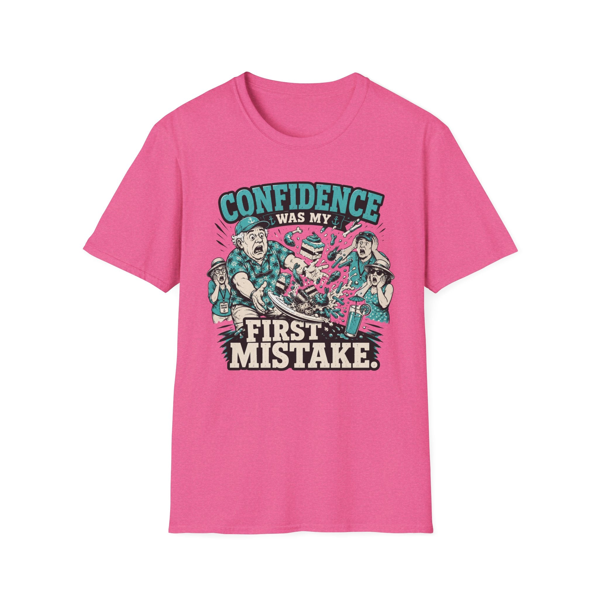 Confidence Was My First Mistake T-Shirt