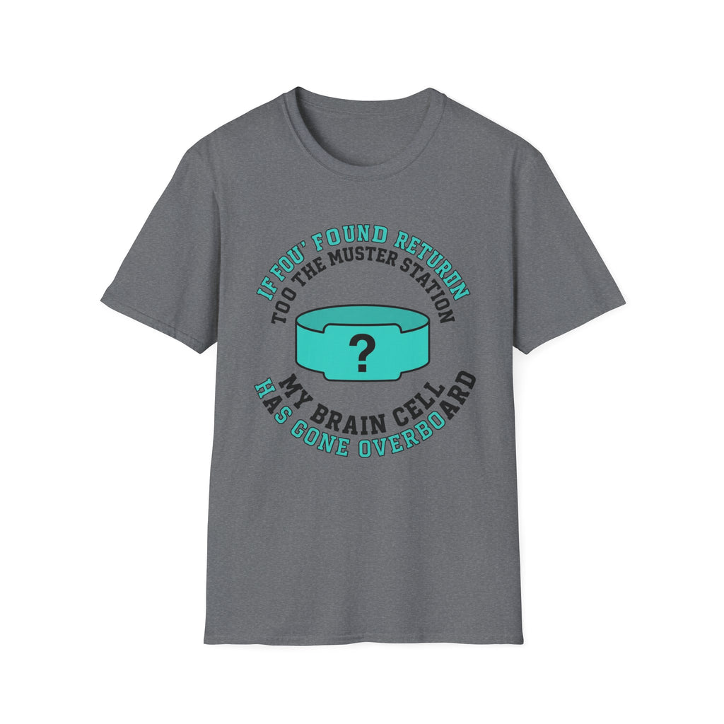 If Found Return to The Muster Station T-Shirt