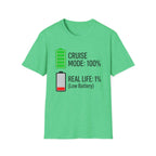 Cruise Mode 100% T-Shirt