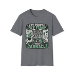 Let People Off First You Barnacle T-Shirt