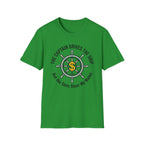 The Captain Drives The Ship The Slots Steer My Wallet T-Shirt