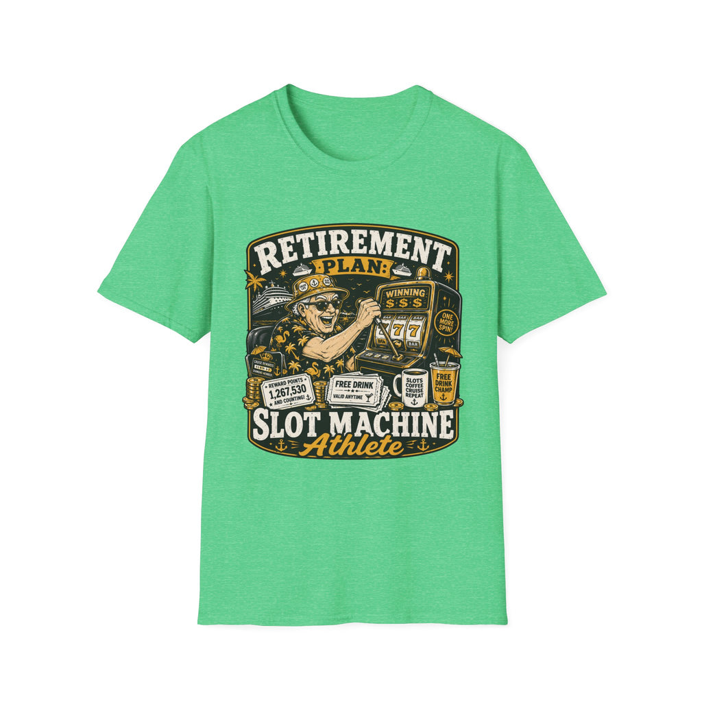 Retirement Plan-Slot MAchine Athlete T-Shirt