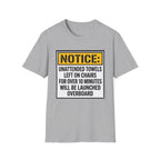 Notice Unattended Towels Left On Chairs T-Shirt