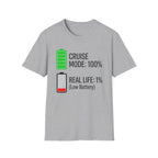 Cruise Mode 100% T-Shirt