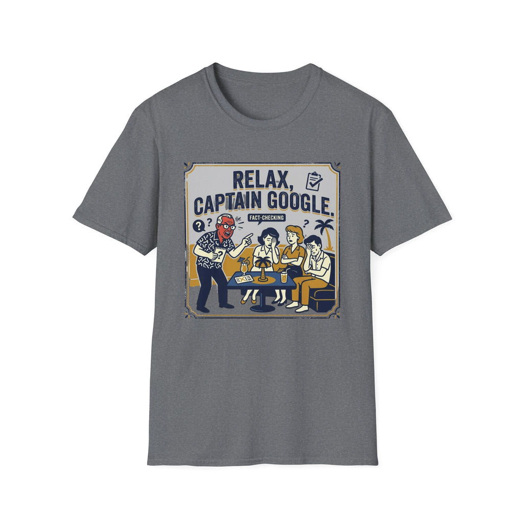 Relax Captain Google T-Shirt