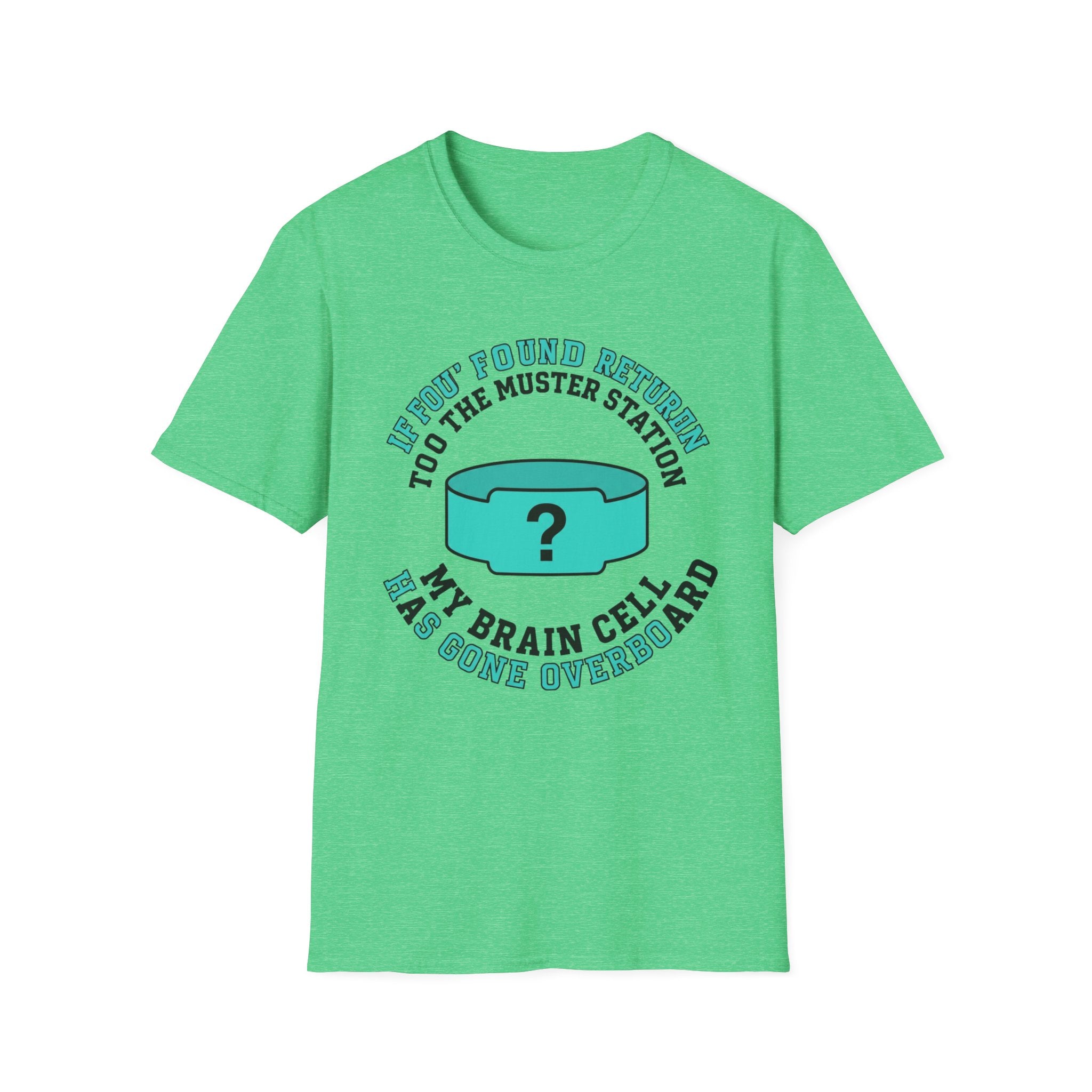 If Found Return to The Muster Station T-Shirt