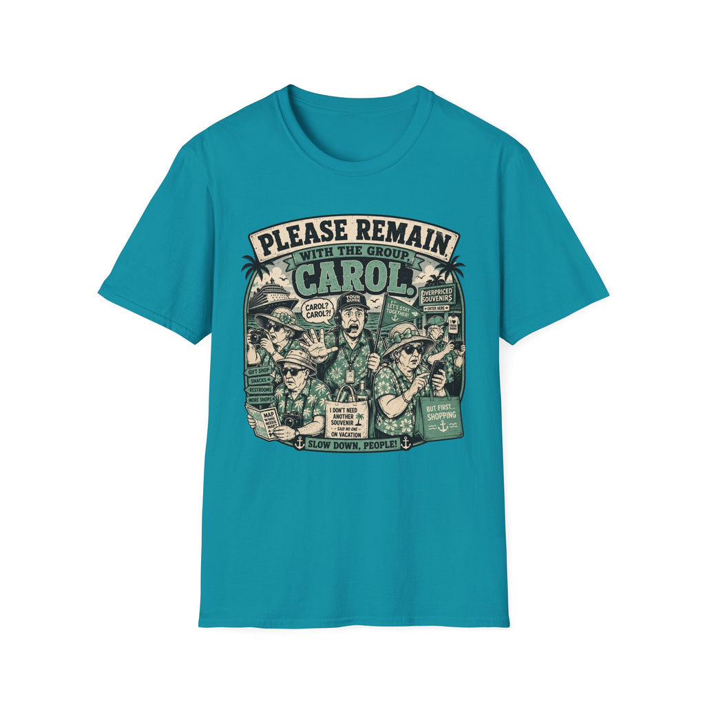 Please Remain With The Group Carol T-Shirt