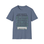 Last Nights Bingo Winner T-Shirt