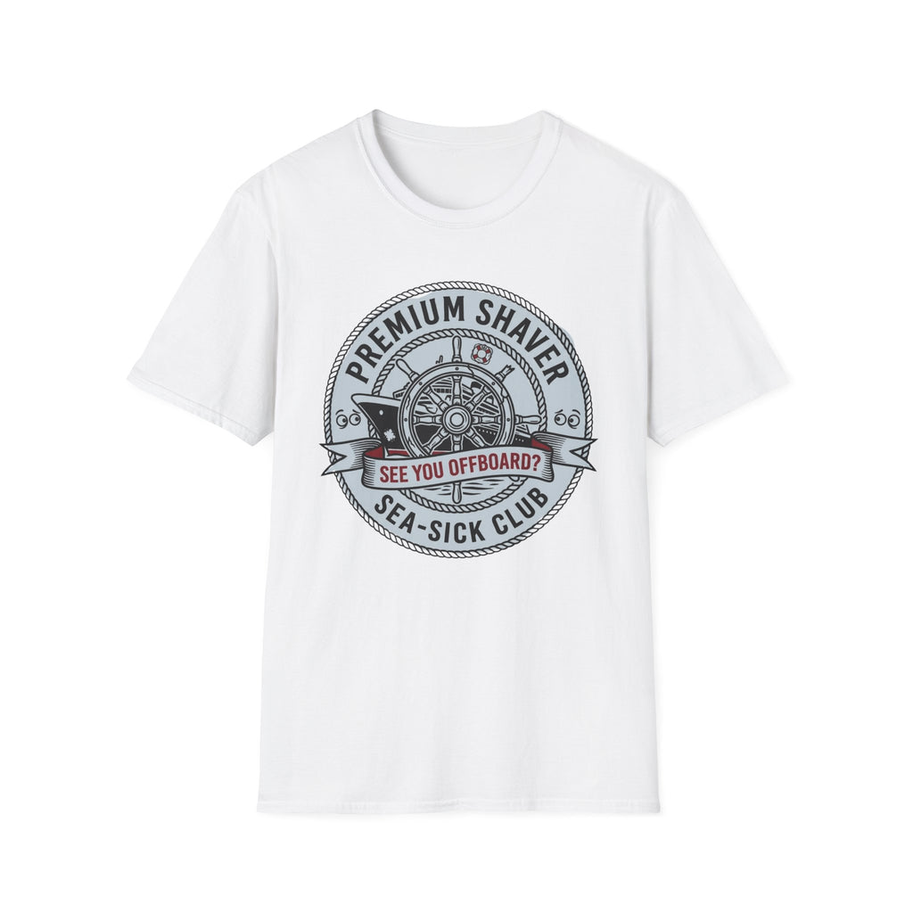 Premium Shaver Sea Sick Club T-Shirt