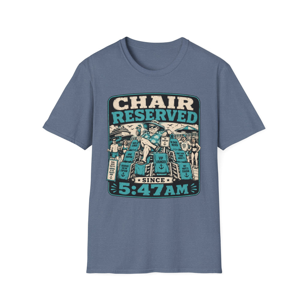 Chair Reserved Since 5:47am T-Shirt