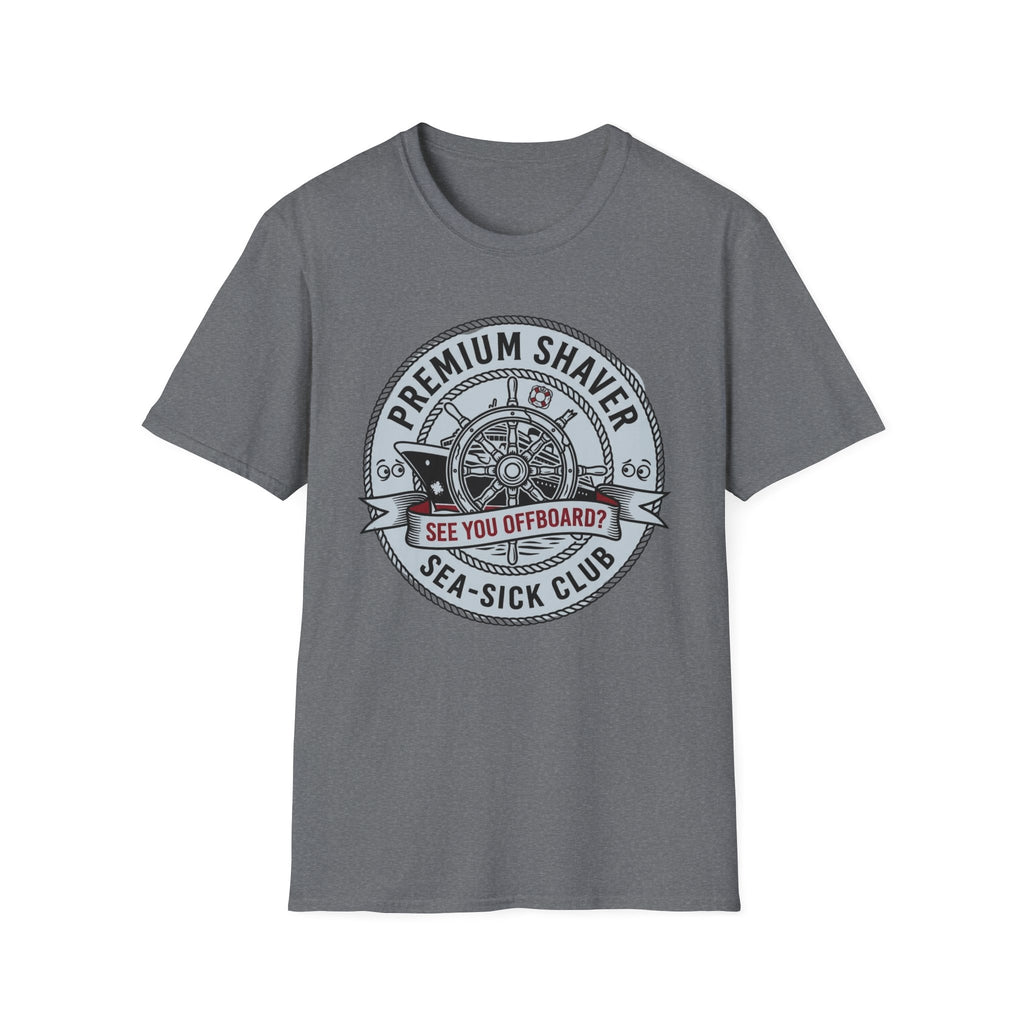Premium Shaver Sea Sick Club T-Shirt