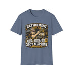 Retirement Plan-Slot MAchine Athlete T-Shirt