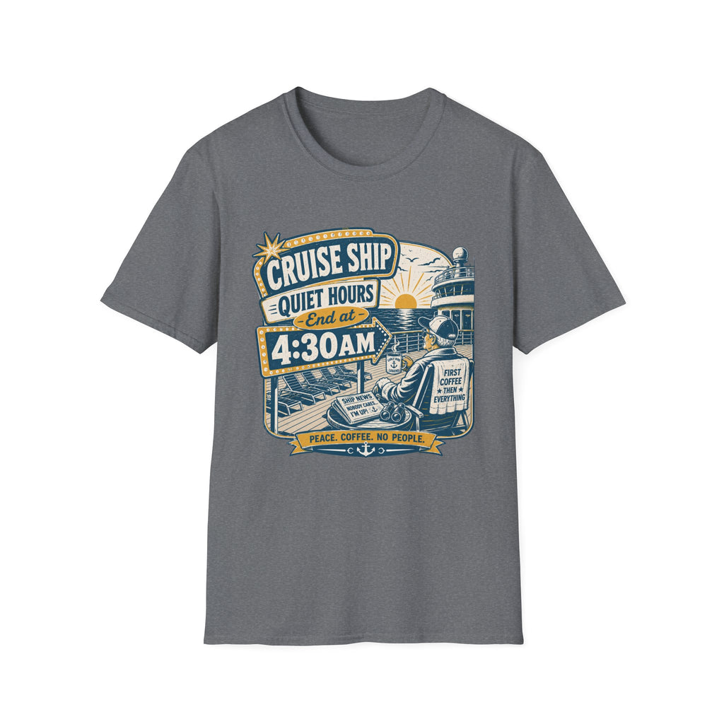 Cruise Ship Quiet Hours T-Shirt